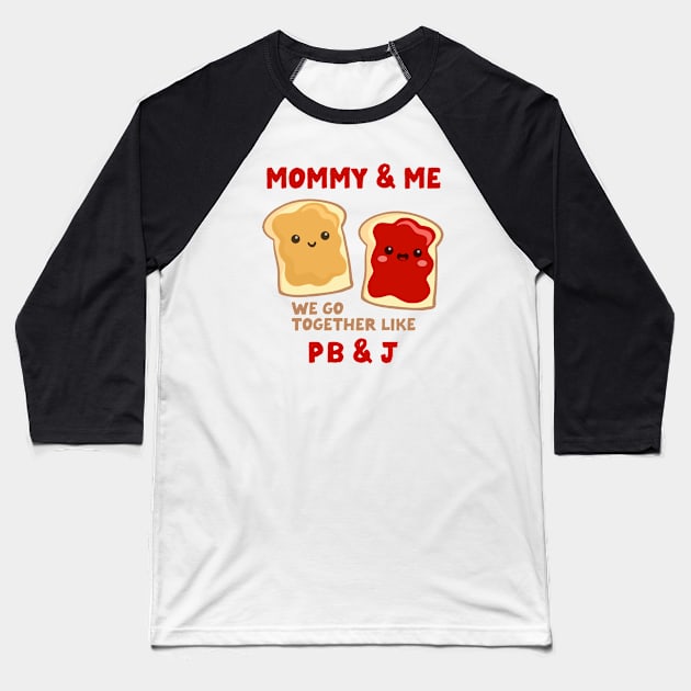 pbj mommy & me (strawberry) Baseball T-Shirt by mystudiocreate